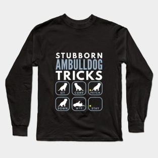 Stubborn AM Bulldog Tricks - Dog Training Long Sleeve T-Shirt